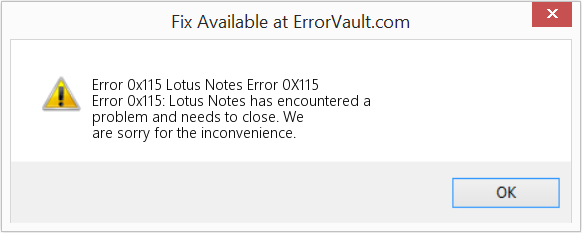 Fix Lotus Notes Error 0X115 (Error Code 0x115)