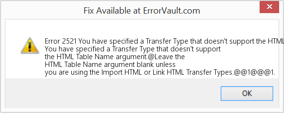 Fix You have specified a Transfer Type that doesn't support the HTML Table Name argument (Error Code 2521)