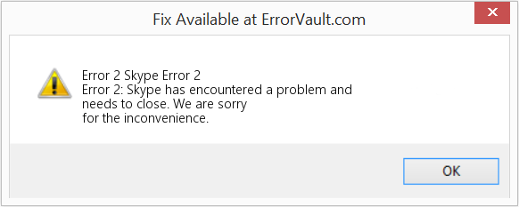 Fix Skype Error 2 (Error Code 2)