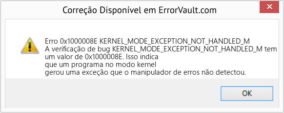 Fix KERNEL_MODE_EXCEPTION_NOT_HANDLED_M (Error Erro 0x1000008E)
