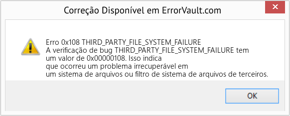Fix THIRD_PARTY_FILE_SYSTEM_FAILURE (Error Erro 0x108)