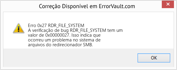 Fix RDR_FILE_SYSTEM (Error Erro 0x27)