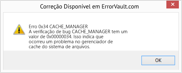 Fix CACHE_MANAGER (Error Erro 0x34)