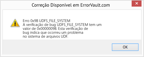Fix UDFS_FILE_SYSTEM (Error Erro 0x9B)