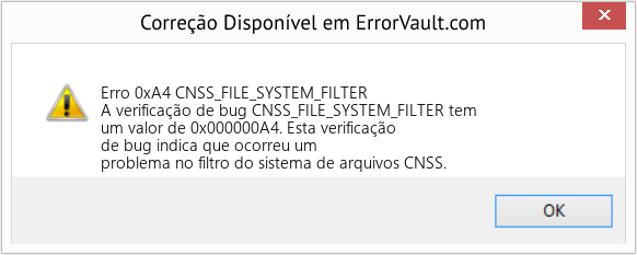 Fix CNSS_FILE_SYSTEM_FILTER (Error Erro 0xA4)