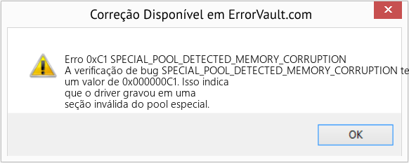 Fix SPECIAL_POOL_DETECTED_MEMORY_CORRUPTION (Error Erro 0xC1)