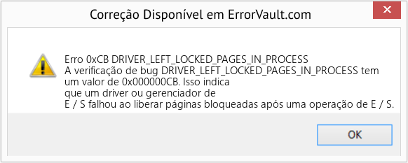 Fix DRIVER_LEFT_LOCKED_PAGES_IN_PROCESS (Error Erro 0xCB)