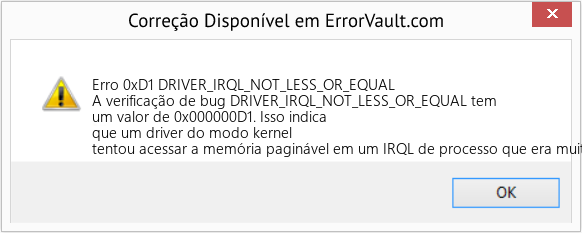 Fix DRIVER_IRQL_NOT_LESS_OR_EQUAL (Error Erro 0xD1)