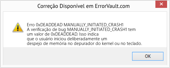 Fix MANUALLY_INITIATED_CRASH1 (Error Erro 0xDEADDEAD)