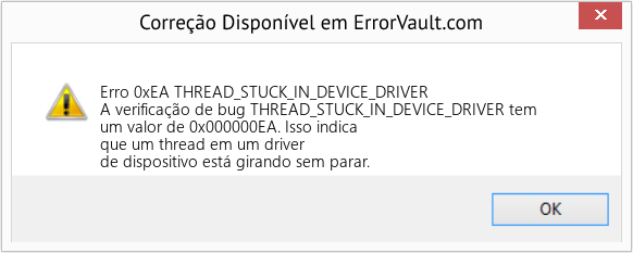 Fix THREAD_STUCK_IN_DEVICE_DRIVER (Error Erro 0xEA)