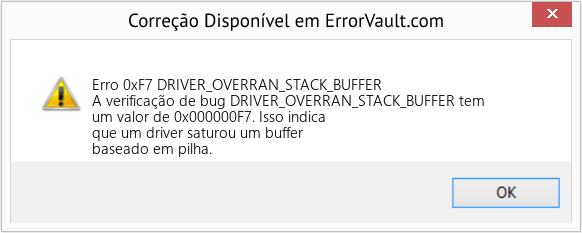 Fix DRIVER_OVERRAN_STACK_BUFFER (Error Erro 0xF7)