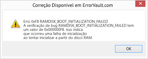 Fix RAMDISK_BOOT_INITIALIZATION_FAILED (Error Erro 0xF8)