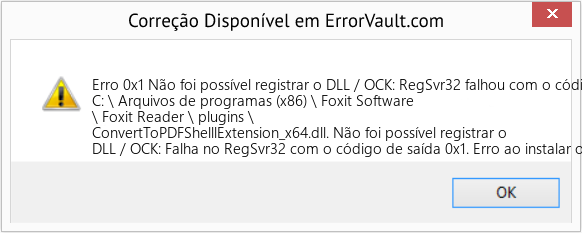 Fix Não foi possível registrar o DLL / OCK: RegSvr32 falhou com o código de saída 0x1 (Error Erro 0x1)