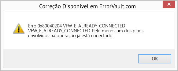 Fix VFW_E_ALREADY_CONNECTED (Error Erro 0x80040204)