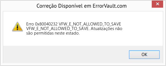 Fix VFW_E_NOT_ALLOWED_TO_SAVE (Error Erro 0x80040232)