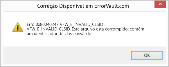 Fix VFW_E_INVALID_CLSID (Error Erro 0x80040247)
