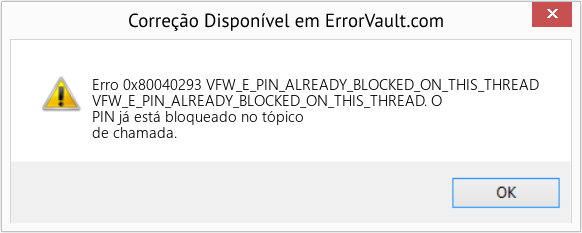 Fix VFW_E_PIN_ALREADY_BLOCKED_ON_THIS_THREAD (Error Erro 0x80040293)