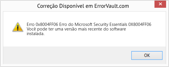 Fix Erro do Microsoft Security Essentials 0X8004FF06 (Error Erro 0x8004FF06)