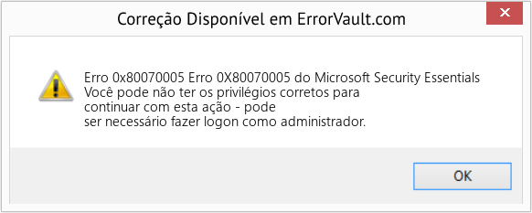 Fix Erro 0X80070005 do Microsoft Security Essentials (Error Erro 0x80070005)