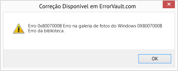 Fix Erro na galeria de fotos do Windows 0X8007000B (Error Erro 0x8007000B)