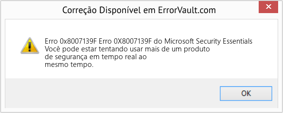 Fix Erro 0X8007139F do Microsoft Security Essentials (Error Erro 0x8007139F)