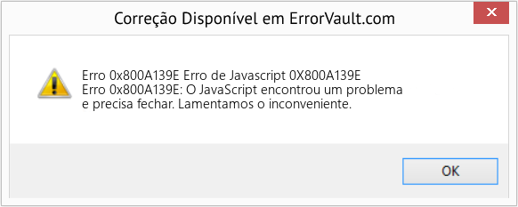 Fix Erro de Javascript 0X800A139E (Error Erro 0x800A139E)