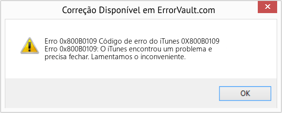 Fix Código de erro do iTunes 0X800B0109 (Error Erro 0x800B0109)