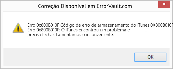 Fix Código de erro de armazenamento do iTunes 0X800B010F (Error Erro 0x800B010F)