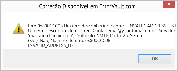 Download Error <?php echo $number; ?> (Um erro desconhecido ocorreu. INVALID_ADDRESS_LIST.) Repair Tool Fix Um erro desconhecido ocorreu. INVALID_ADDRESS_LIST. (Error Erro 0x800CCC0B)