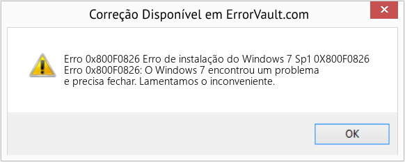 Fix Erro de instalação do Windows 7 Sp1 0X800F0826 (Error Erro 0x800F0826)