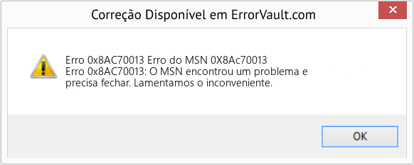 Fix Erro do MSN 0X8Ac70013 (Error Erro 0x8AC70013)