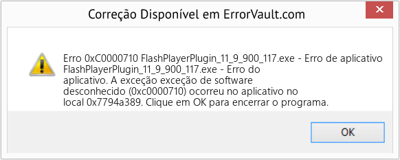 Fix FlashPlayerPlugin_11_9_900_117.exe - Erro de aplicativo (Error Erro 0xC0000710)