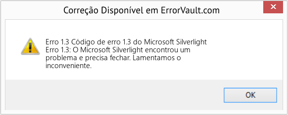 Fix Código de erro 1.3 do Microsoft Silverlight (Error Erro 1.3)
