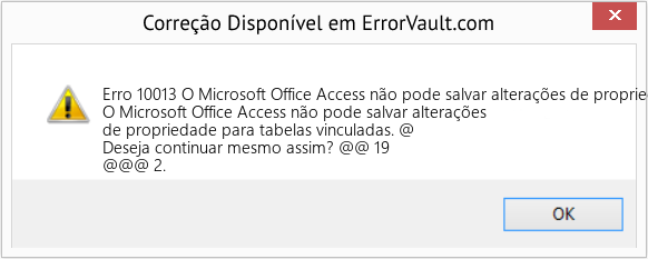 Fix O Microsoft Office Access não pode salvar alterações de propriedade para tabelas vinculadas (Error Erro 10013)
