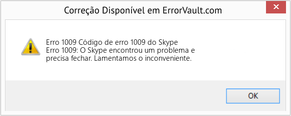 Fix Código de erro 1009 do Skype (Error Erro 1009)