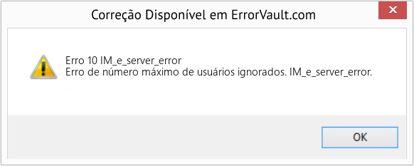 Fix IM_e_server_error (Error Erro 10)