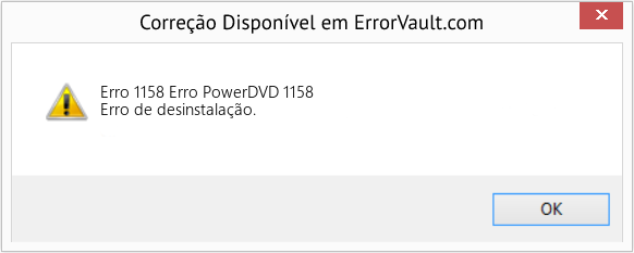 Fix Erro PowerDVD 1158 (Error Erro 1158)