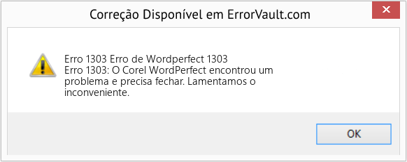 Fix Erro de Wordperfect 1303 (Error Erro 1303)