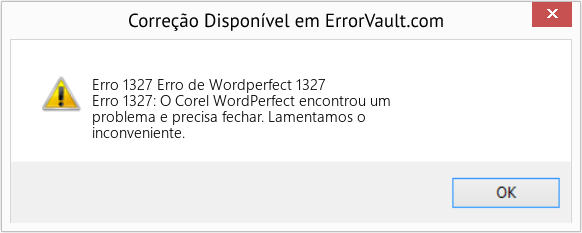 Fix Erro de Wordperfect 1327 (Error Erro 1327)