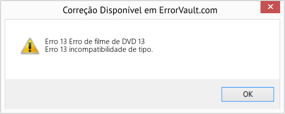 Fix Erro de filme de DVD 13 (Error Erro 13)