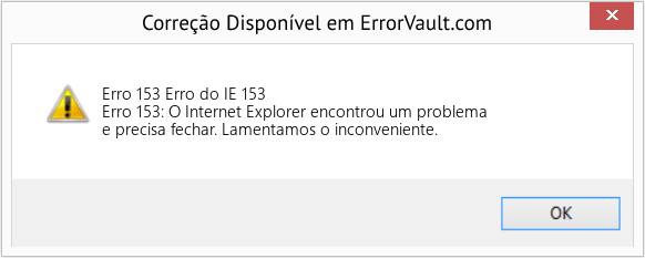 Fix Erro do IE 153 (Error Erro 153)
