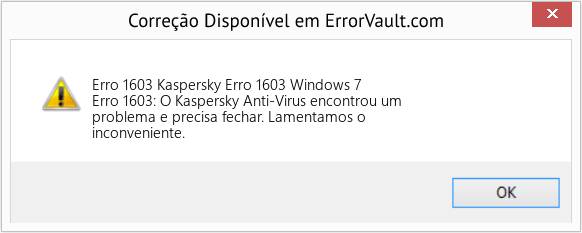 Fix Kaspersky Erro 1603 Windows 7 (Error Erro 1603)