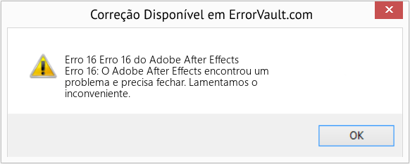 Fix Erro 16 do Adobe After Effects (Error Erro 16)