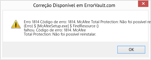 Fix Código de erro: 1814. McAfee Total Protection: Não foi possível reinstalar. (Error Erro 1814)