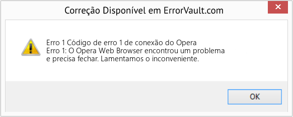 Fix Código de erro 1 de conexão do Opera (Error Erro 1)