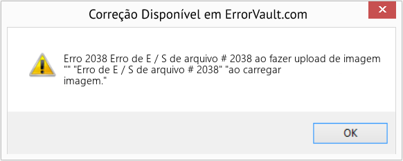 Fix Erro de E / S de arquivo # 2038 ao fazer upload de imagem (Error Erro 2038)