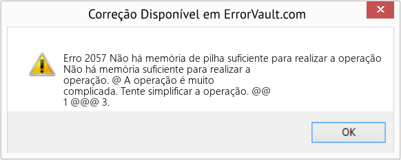 Download Error <?php echo $number; ?> (Não há memória de pilha suficiente para realizar a operação) Repair Tool Fix Não há memória de pilha suficiente para realizar a operação (Error Erro 2057)