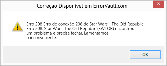 Fix Erro de conexão 208 de Star Wars - The Old Republic (Error Erro 208)