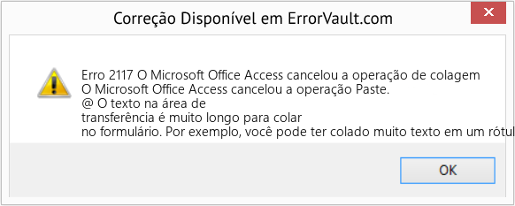 Fix O Microsoft Office Access cancelou a operação de colagem (Error Erro 2117)