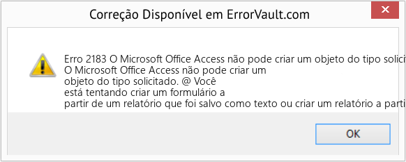 Fix O Microsoft Office Access não pode criar um objeto do tipo solicitado (Error Erro 2183)
